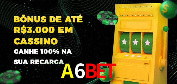 A6Bet melhor bônus de depósito
